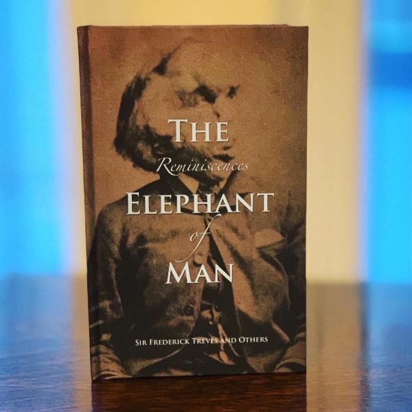 Reminiscences of the Elephant Man, Now Available